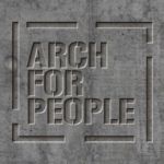 ARCH FOR PEOPLE 