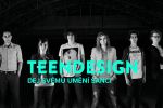 Teendesign 2013 „Ukaž, čím žiješ“
