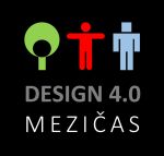 Design 4.0 – Mezičas 